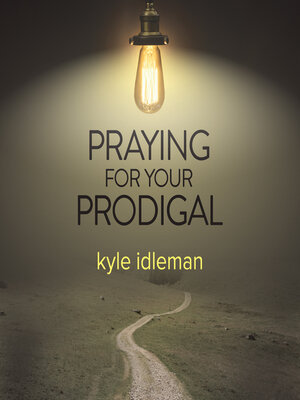 cover image of Praying for Your Prodigal